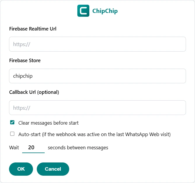 ChipChip webhook settings: Firebase Realtime URL, store, optional callback, clear before start, auto-start, and wait 20 seconds between messages